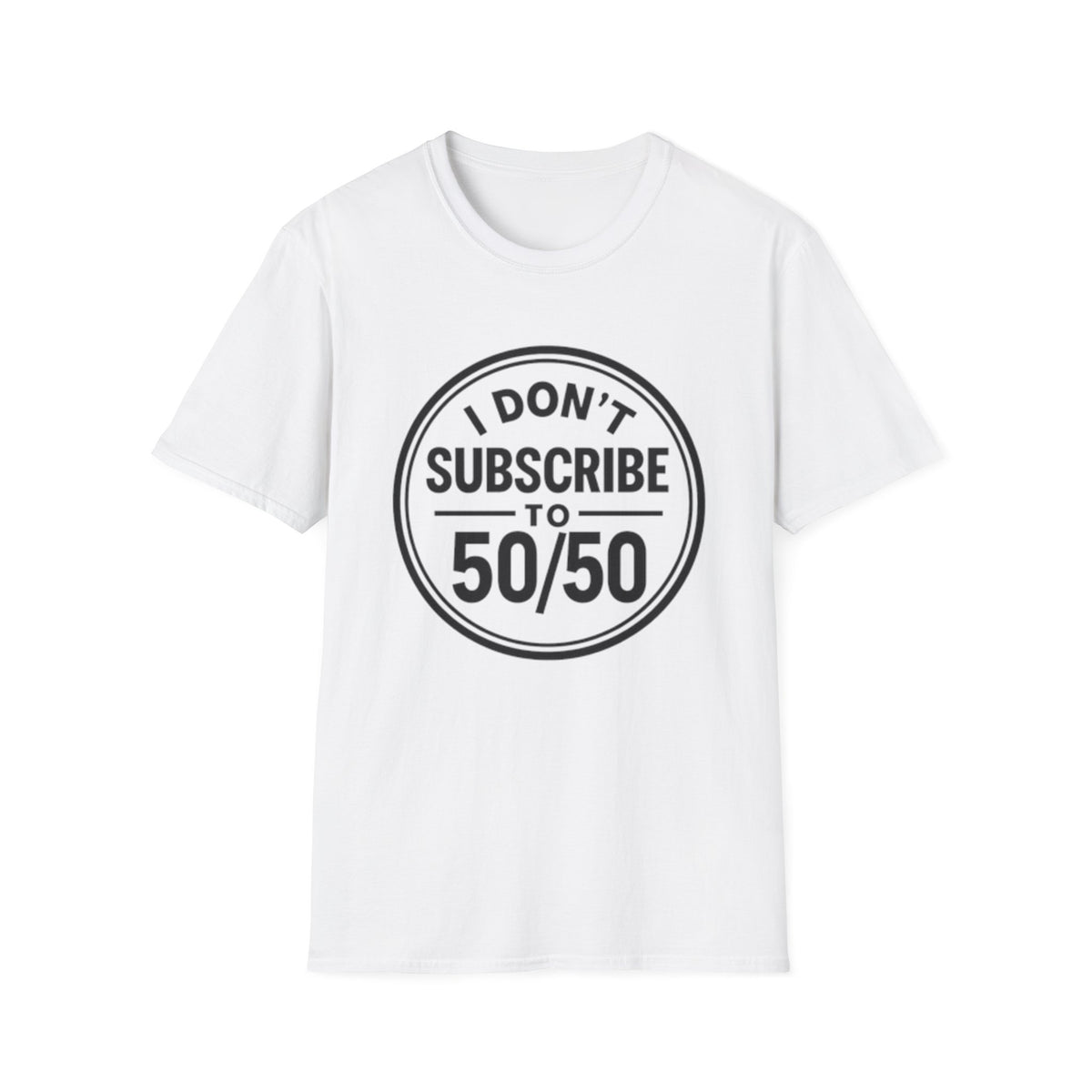 Unisex Softstyle T-Shirt with Bold Message, Casual Tee, Gift for Friends, Fun Graphic Shirt, Everyday Wear, Unique Statement Top